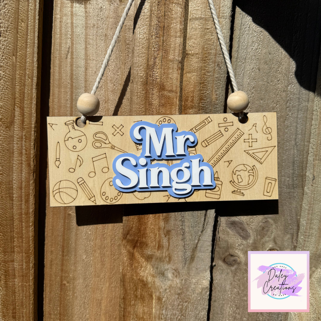 Personalised Sign | Teachers Gift | End of year |