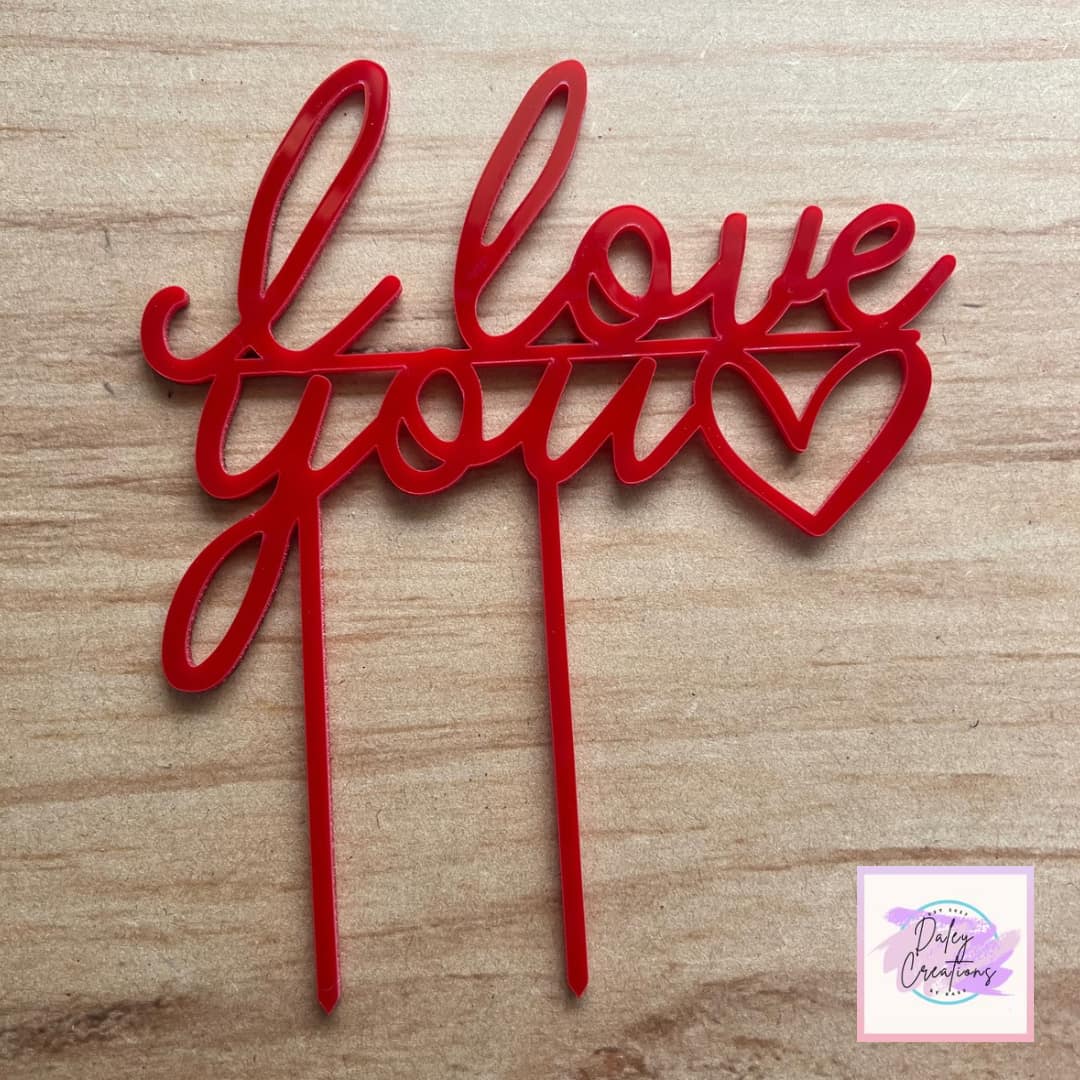 Valentines | Anniversary | Love | Acrylic | Cake Topper |